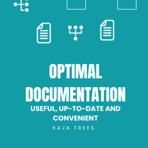 Optimaalne dokumentatsioon: kasulik, ajakohane ja mugav (ingliskeelne versioon)