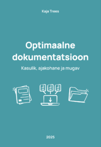 Optimaalne dokumentatsioon: kasulik, ajakohane ja mugav